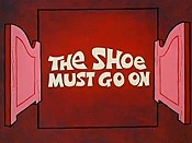 The Shoe Must Go On Picture Into Cartoon