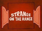 Strange On The Range Picture Into Cartoon