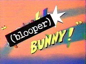(blooper) Bunny! Cartoon Picture