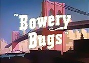 Bowery Bugs (1949) - Merrie Melodies Theatrical Cartoon Series