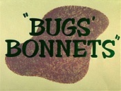 Bugs' Bonnets The Cartoon Pictures