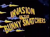 Invasion Of The Bunny Snatchers Cartoon Picture