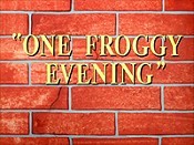 One Froggy Evening Pictures Of Cartoons