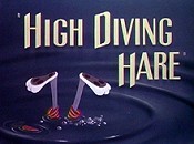 High Diving Hare (1949) - Looney Tunes Theatrical Cartoon Series