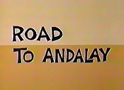 Road To Andalay Cartoon Pictures