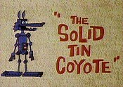 The Solid Tin Coyote Cartoon Character Picture