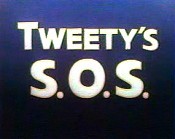 Tweety's S.O.S.