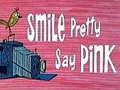 Smile Pretty, Say Pink Cartoon Pictures